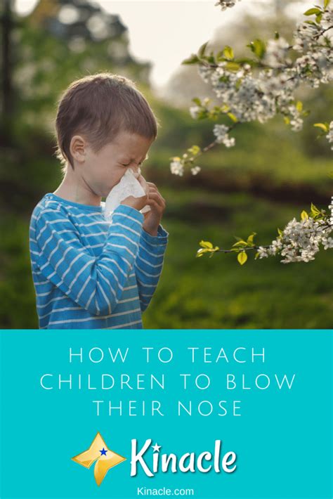 How To Teach Children To Blow Their Nose Kinacle
