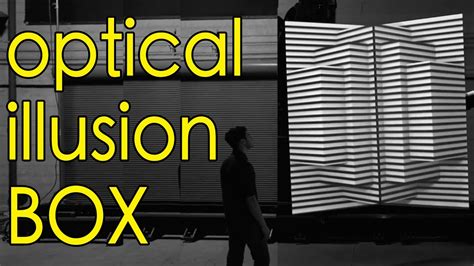The Box Mind Blowing Optical Illusions Youtube