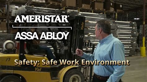 Safety Safe Work Environment Ameristar Assa Abloy YouTube