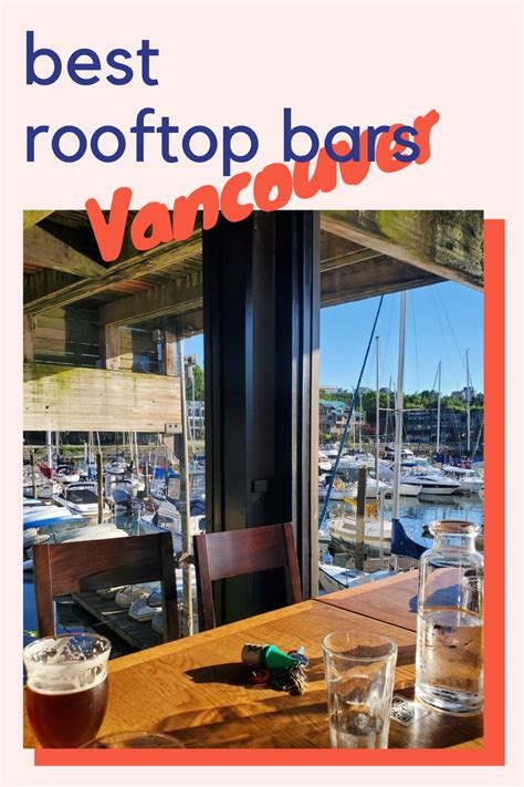 Best Rooftop Bars In Vancouver Canada In 2023 Vancouver Restaurants