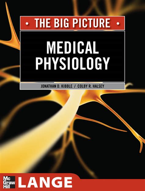 Medical Physiology The Big Picture Accessphysiotherapy Mcgraw Hill