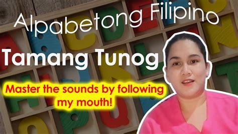 Mga Tunog Ng Alpabetong Filipino Filipino Alphabet Sounds Tagalog Master The Alphabet