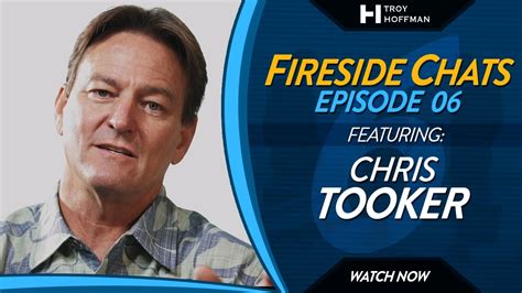 Fireside Chats Episode 6 Chris Tooker Youtube