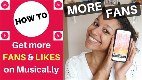 how to get more fans and likes on musical ly the right way youtube