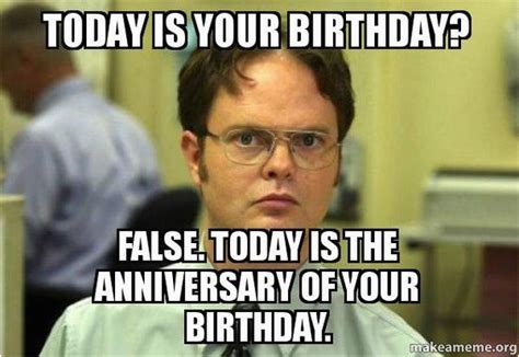 The Office Birthday Meme Top 29 Birthday Memes Quotes And Humor Birthdaybuzz