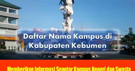 Fakta Kampus 7 Kampus Di Kabupaten Kebumen Yang Keren