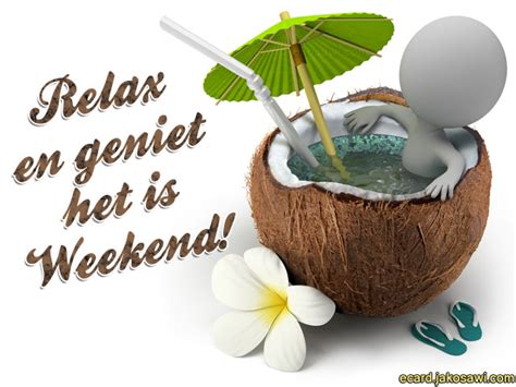 jakosawi gratis wenskaarten e cards relax geniet weekend 1401