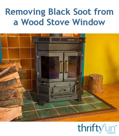 A wood stove provides heat and warmth by the use of wood burning. Removing Black Soot from a Wood Stove Window | ThriftyFun