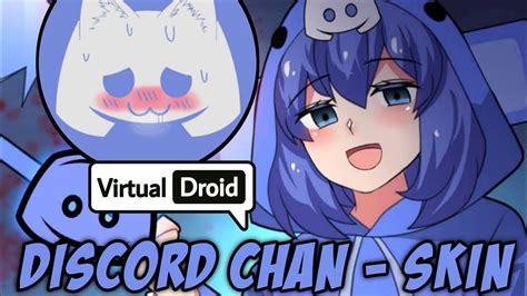 Discord Chan Skins Virtual Droid 2 Youtube