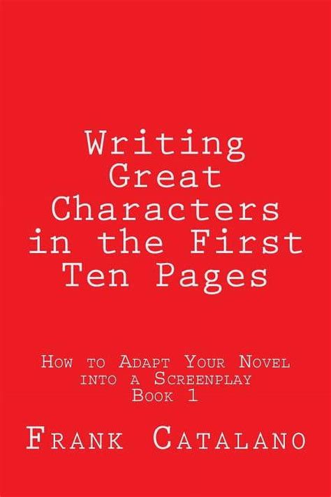Writing Great Characters In The First Ten Pages