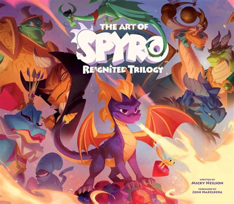 The Art Of Spyro Reignited Trilogy Micky Neilson