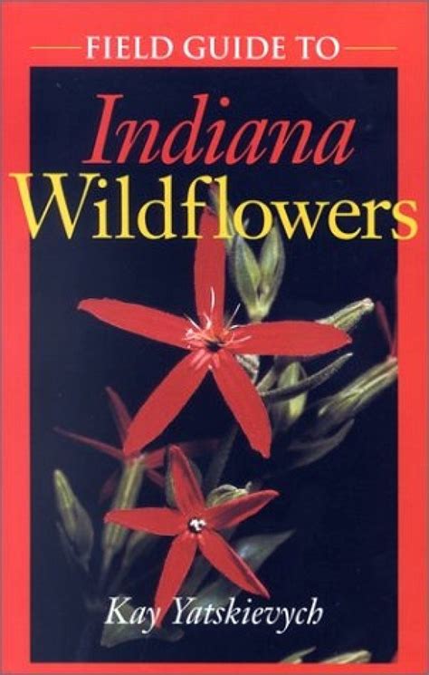Field Guide To Indiana Wildflowers Nhbs Field Guides And Natural History