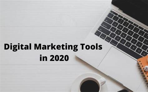 Top 10 Digital Marketing Tools In 2020