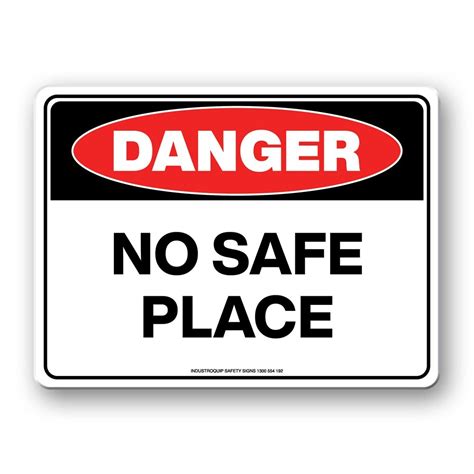Danger Sign No Safe Place Industroquip