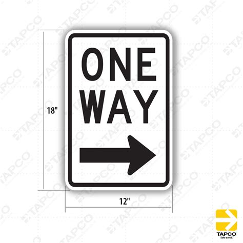 One Way Right Arrow Sign R6 2r Standard Traffic Signs Tapco