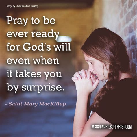 Saint Mary Mackillop Quote On Praying To Be Ready For Gods Will