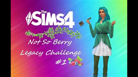 Lilsimsies Not So Berry Challenge 1 Generation 1 Mint The Sims 4 Youtube