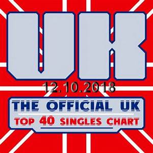 The Official Uk Top 40 Singles Chart 12 10 2018 Mp3 320kbps 네이버 블로그