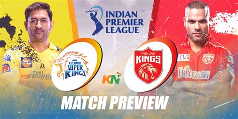 Csk Vs Pbks Preview Second Specialist Spinner Key For Punjab Kings At