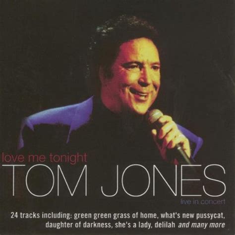 Love Me Tonight Tom Jones Music