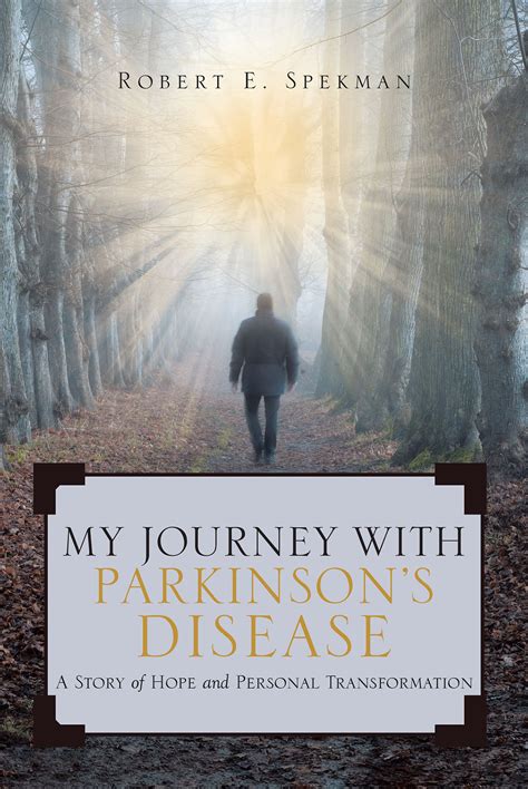 My Journey With Parkinsons Disease Page Publishing