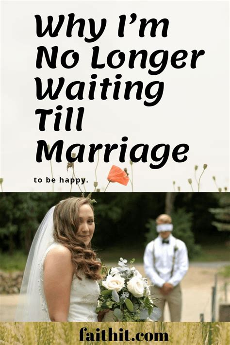 Why Im No Longer Waiting Till Marriage Waiting Until Marriage