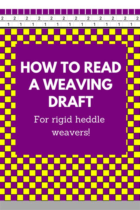 How To Read A Rigid Heddle Weaving Draft