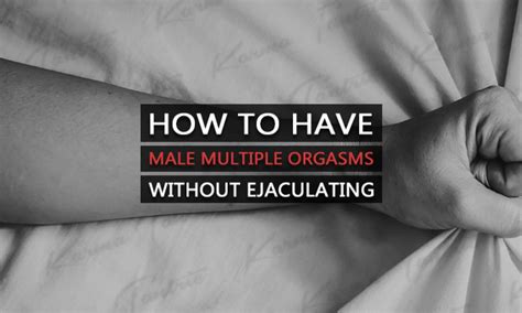 male multiple orgasm technique telegraph