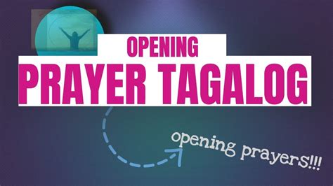 Opening Prayer Tagalog Opening Prayer Tagalog Short Youtube