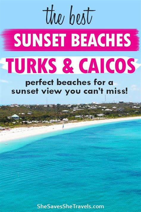 Absolute Best Spots On Turks And Caicos For Stunning Sunset Views