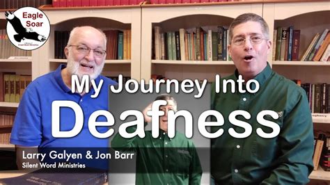 My Journey Into Deafness Larry Galyen Interview Youtube