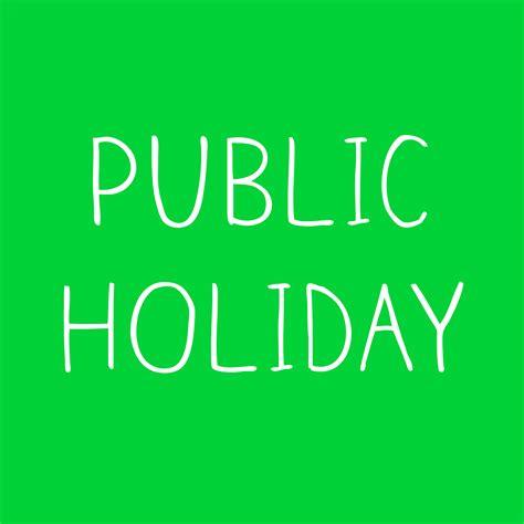 Federal Government Declares Friday And Monday As Public Holidays