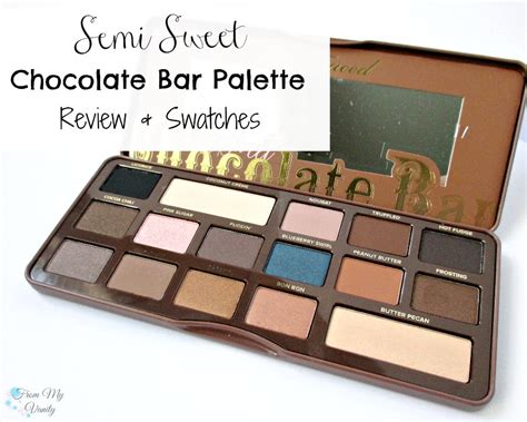 Too Faced Semi Sweet Chocolate Bar Palette Review And Swatches From