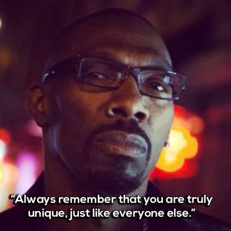 He loudly announced charlie murphy only smokes blunts! then he did. You're Truly Unique - Tap to see more #CharlieMurphy #Quotes -@mobile9 | Comedians, Comedy, New ...
