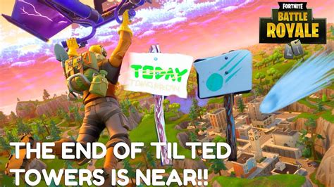 Domthebomb Fortnite The End Of Tilted Towers Soon Comet Youtube