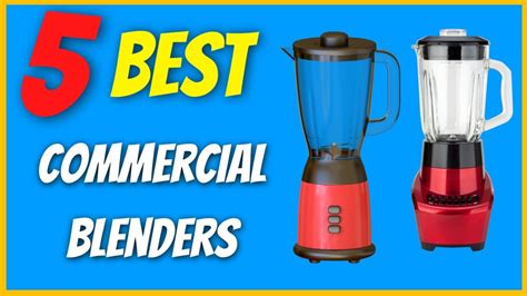 Top 5 Best Commercial Blenders In 2023 🏆 Heavy Duty Commercial