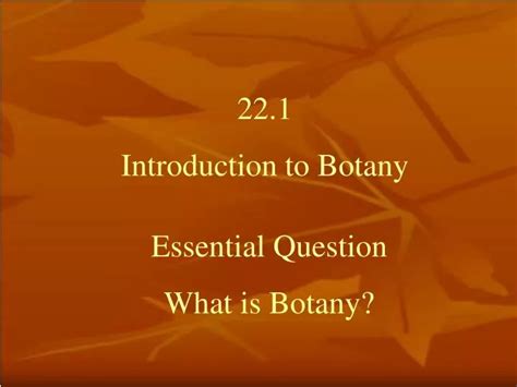 Ppt 221 Introduction To Botany Powerpoint Presentation Free