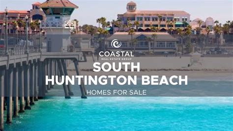 South Huntington Beach Coastal Real Estate Group