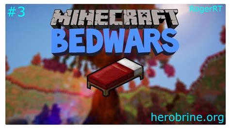Minecraft Bedwars Gameplay 3 Rogerrt Creepergg
