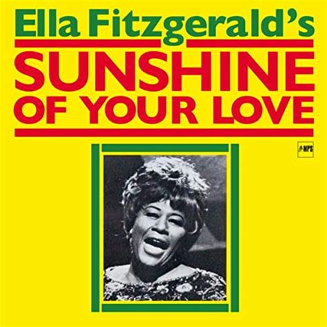 Sunshine Of Your Love Von Ella Fitzgerald Ernie Heckscher Big Band