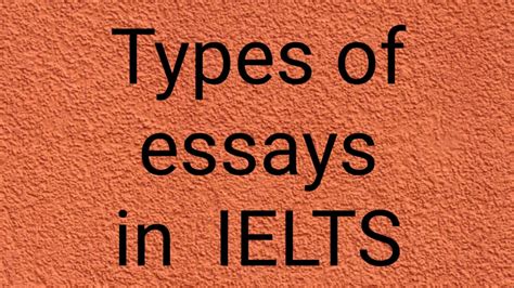 Types Of Ielts Essay Youtube