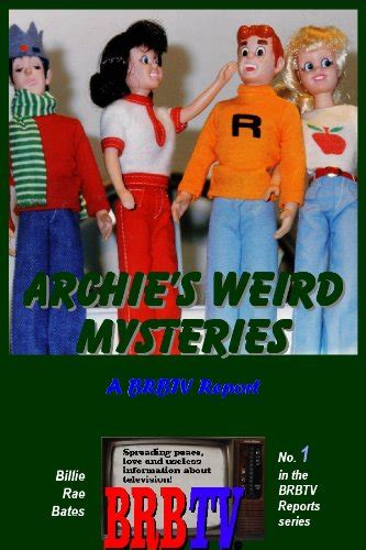 Archies Weird Mysteries A Brbtv Report Ebook Bates Billie Rae Uk Kindle Store