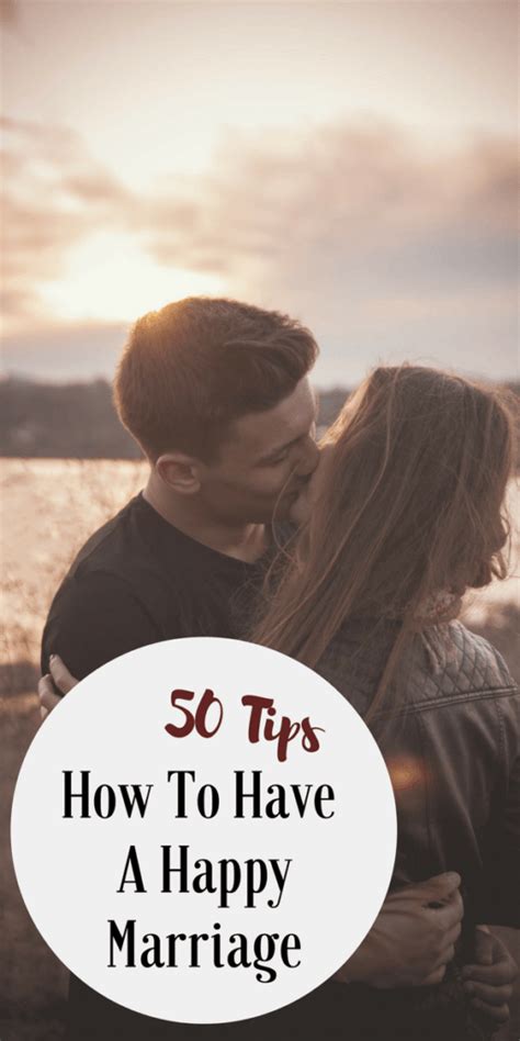 How To Have A Happy Marriage 50 Small Things To Start Doing Today