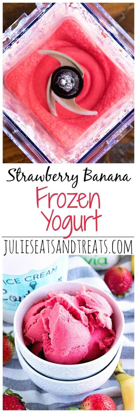 Strawberry Banana Frozen Yogurt Julies Eats And Treats