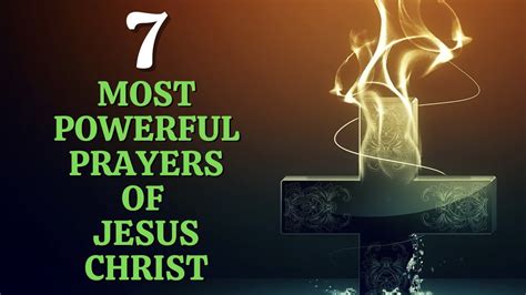 7 Most Powerful Prayers Of Jesus Christ That Will Change Your Life