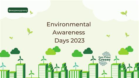 Environmental Awareness Days 2023 Easy Peasy Greeny
