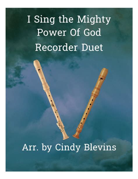 I Sing The Mighty Power Of God Recorder Duet By Cindy Blevins