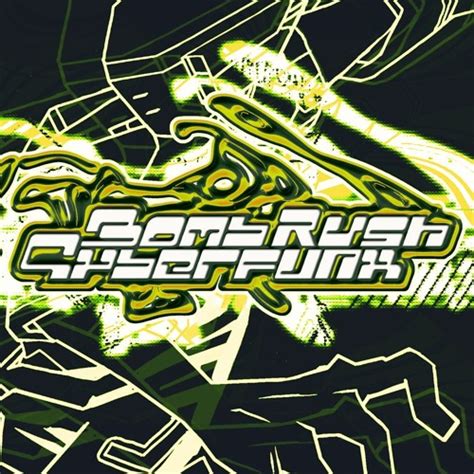 Stream Bomb Rush Cyberfunk Official Soundtrack Listen To Bomb Rush Cyberfunk Soundtrack