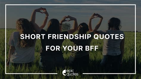 Short Friendship Quotes And Captions For Your Bff