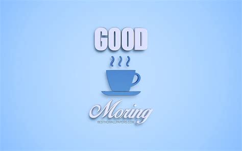 Good Morning 3d Art Blue Background 3d Inscription 3d Good Morning